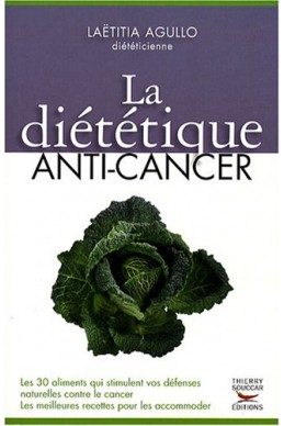 La diététique anti-cancer